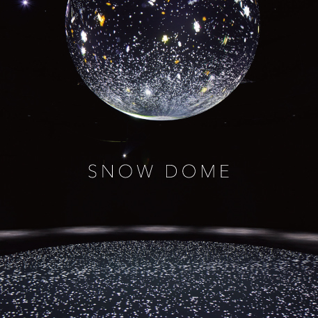 SNOW DOME